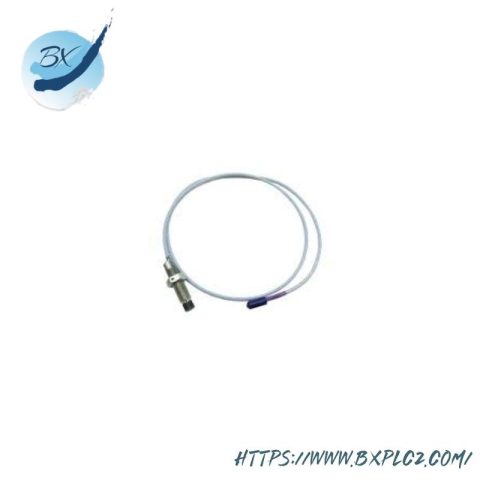 Bently Nevada 330705-02-18-90-02-05 Proximity Probes: Precision Measurement for Industrial Control Systems